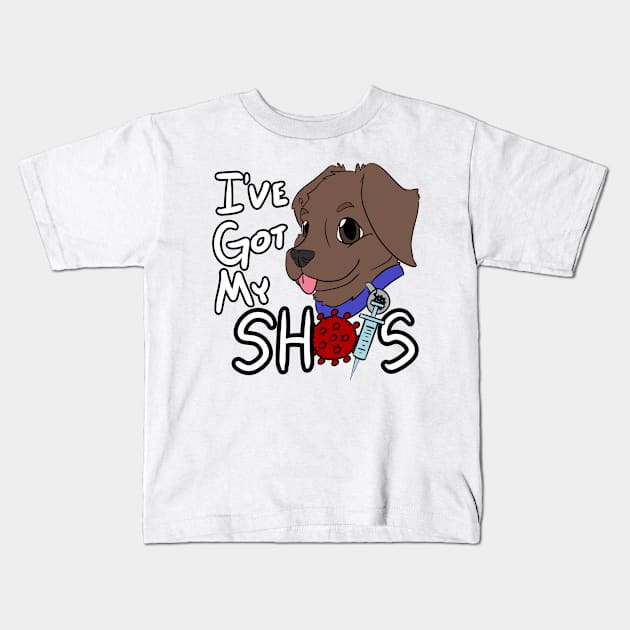 I've Got My Shots (Chocolate Lab, COVID) Kids T-Shirt by malafight